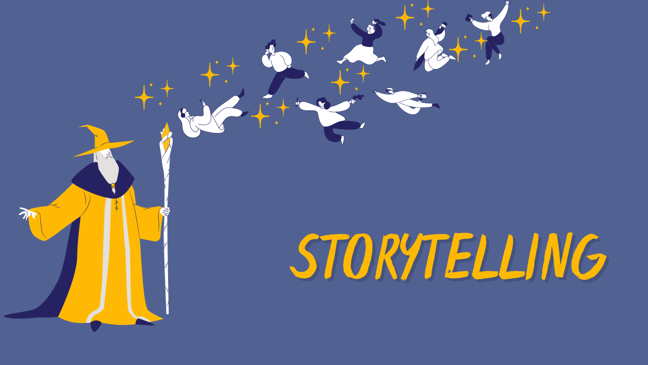 Storytelling và 8 nghệ thuật kể chuyện đỉnh cao